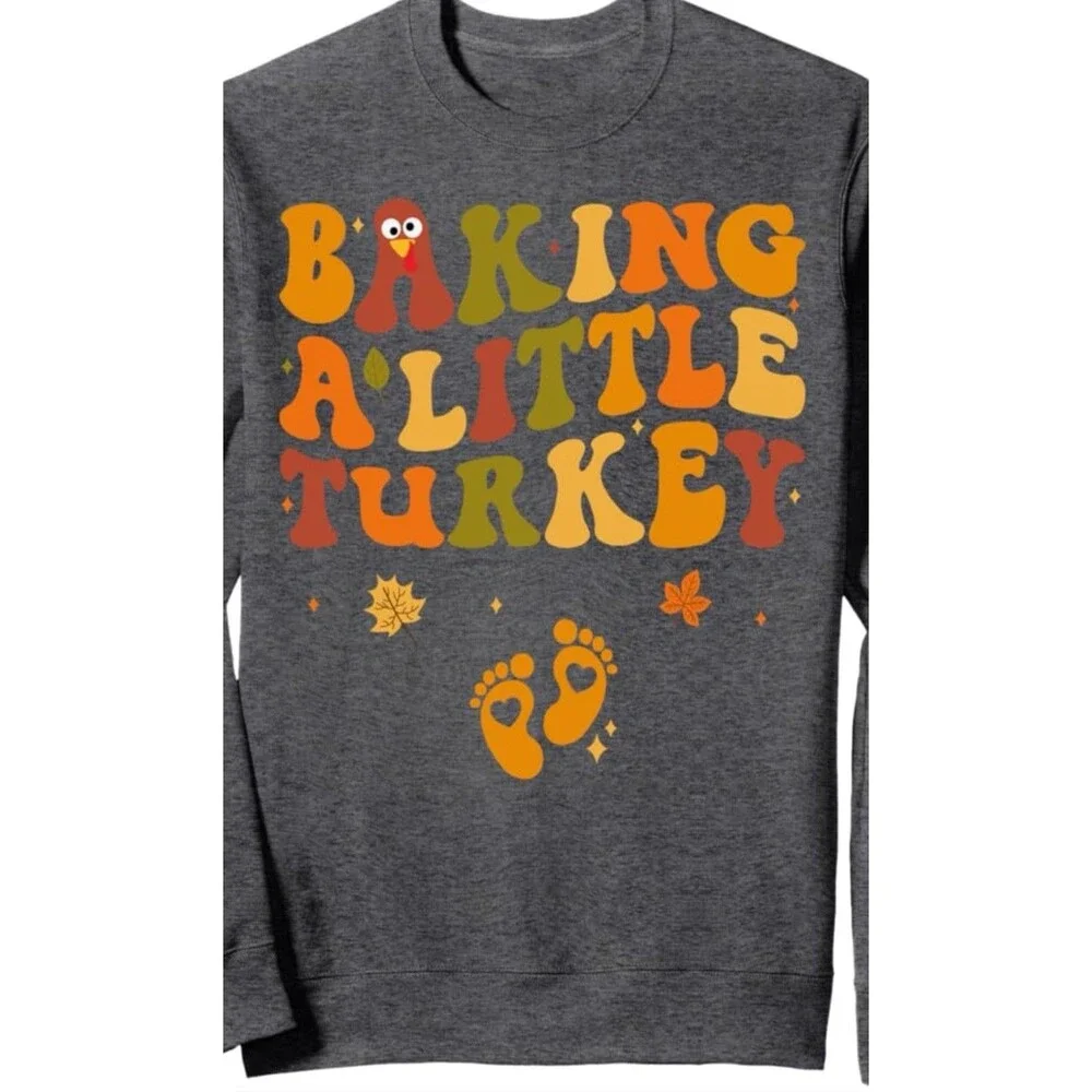 Baking a Little Turkey Thanksgiving Pregnancy Announcement Sweatshirt gray XL